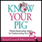 Know Your Pig: Playful Relationship Advice for Understanding Your Man (Unabridged) audio book by Michael Coogan, William Burton