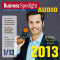 Business Spotlight Audio - The year ahead 2013. 1/2013. Business-Englisch lernen Audio - Das neue Jahr 2013 audio book by div.