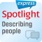 Spotlight express - Kommunikation. Wortschatz-Training Englisch - Personen beschreiben