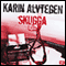Skugga [Shadow] (Unabridged) audio book by Karin Alvtegen