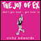 The Joy of Ex: Don't Get Mad, Get Over It! (Unabridged) audio book by Vicky Edwards