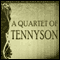 A Quartet of Tennyson: Enoch Arden, Guinevere, Marianna, The Kraken (Unabridged) audio book by Alfred Tennyson