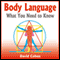 Body Language: What You Need to Know (Unabridged) audio book by David Cohen