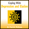 Coping with Depression and Elation (Unabridged) audio book by Dr Patrick McKeon