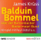 Balduin Bommel oder der Butzenbacher Biedermeierbund audio book by James Krss