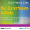 Die Osterhasenballade audio book by Karl-Heinz Gies