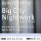 Big City Nightwork audio book by Barry Bermange