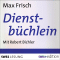Dienstbchlein audio book by Max Frisch