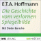Die Geschichte vom verlornen Spiegelbilde audio book by E.T.A. Hoffmann