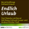 Endlich Urlaub audio book by Bernd Kohlhepp, Eckhard Grauer