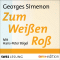Zum Weien Ro audio book by Georges Simenon