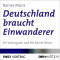 Deutschland braucht Einwanderer