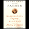 In the Name of the Father: Washington's Legacy, Slavery, and the Making of a Nation audio book by Franois Furstenberg