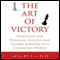 The Art of Victory: Strategies for Success and Survival in a Changing World (Unabridged) audio book by Gregory R. Copley