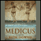 Medicus: A Novel of the Roman Empire (Unabridged) audio book by Ruth Downie