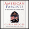 American Fascists: The Christian Right and the War on America (Unabridged) audio book by Chris Hedges, Eunice Wong
