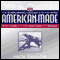 American-Made: The Enduring Legacy of the WPA: When FDR Put the Nation to Work (Unabridged) audio book by Nick Taylor