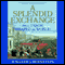 A Splendid Exchange: How Trade Shaped the World (Unabridged) audio book by William J. Bernstein