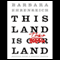This Land Is Their Land: Reports from a Divided Nation (Unabridged) audio book by Barbara Ehrenreich