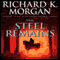 The Steel Remains (Unabridged) audio book by Richard K. Morgan