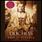 The Duchess (Unabridged) audio book by Amanda Foreman