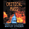 Critical Mass (Unabridged) audio book by Whitley Strieber