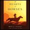The Hearts of Horses: A Novel (Unabridged) audio book by Molly Gloss