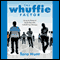 The Whuffie Factor: Using the Power of Social Networks to Build Your Business (Unabridged) audio book by Tara Hunt