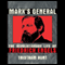 Marx's General: The Revolutionary Life of Friedrich Engels (Unabridged) audio book by Tristram Hunt