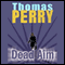 Dead Aim (Unabridged) audio book by Thomas Perry