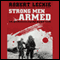 Strong Men Armed: The United States Marines Against Japan (Unabridged) audio book by Robert Leckie