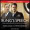 The King's Speech: How One Man Saved the British Monarchy (Unabridged)