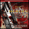 The Heroes (Unabridged) audio book by Joe Abercrombie