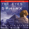 The Eyes of the Sphinx: The Newest Evidence of Extraterrestrial Contact in Ancient Egypt (Unabridged) audio book by Erich von Daniken