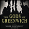 The Gods of Greenwich: A Novel (Unabridged) audio book by Norb Vonnegut