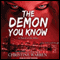 The Demon You Know: The Others Series (Unabridged) audio book by Christine Warren