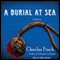 A Burial at Sea: Charles Lenox Mysteries Series #5 (Unabridged) audio book by Charles Finch
