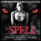 The Spell: Big Bad Wolf Series #3 (Unabridged) audio book by Heather Killough-Walden