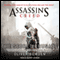 The Secret Crusade: Assassin's Creed, Book 3 (Unabridged) audio book by Oliver Bowden