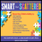 Smart but Scattered: The Revolutionary 'Executive Skills' Approach to Helping Kids Reach Their Potential (Unabridged) audio book by Peg Dawson, Richard Guare