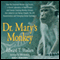Dr. Mary's Monkey: How the Unsolved Murder of a Doctor, a Secret Laboratory in New Orleans and Cancer-Causing Monkey Viruses Are Linked to Lee Harvey Oswald, the JFK Assassination, and Emerging Global Epidemics (Unabridged) audio book by Edward T. Haslam