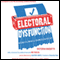 Electoral Dysfunction: A Survival Manual for American Voters (Unabridged) audio book by Victoria Bassetti