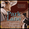 Park Lane (Unabridged) audio book by Frances Osborne