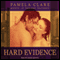Hard Evidence: I-Team Series, Book 2 (Unabridged) audio book by Pamela Clare