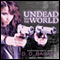 Undead to the World: Bloodhound Files, Book 6 (Unabridged) audio book by D. D. Barant