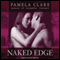 Naked Edge: I-Team Series, Book 4 (Unabridged) audio book by Pamela Clare
