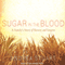 Sugar in the Blood: A Family's Story of Slavery and Empire (Unabridged) audio book by Andrea Stuart