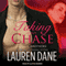 Taking Chase: Chase Brothers, Book 2 (Unabridged) audio book by Lauren Dane