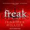 Freak (Unabridged) audio book by Jennifer Hillier