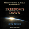 Freedom's Dawn: Frontiers Saga, Book 4 (Unabridged) audio book by Ryk Brown